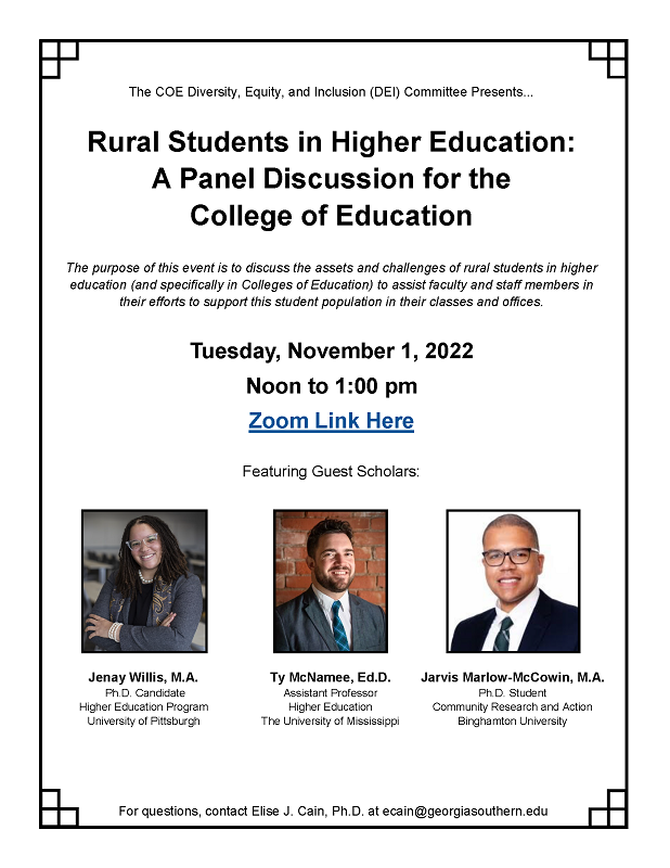 Rural Students In Higher Education: A Panel Discussion for the College of Education. event flyer. The Image features photos of the three keynote speakers. 